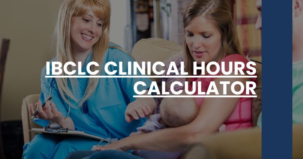 IBCLC Clinical Hours Calculator Feature Image