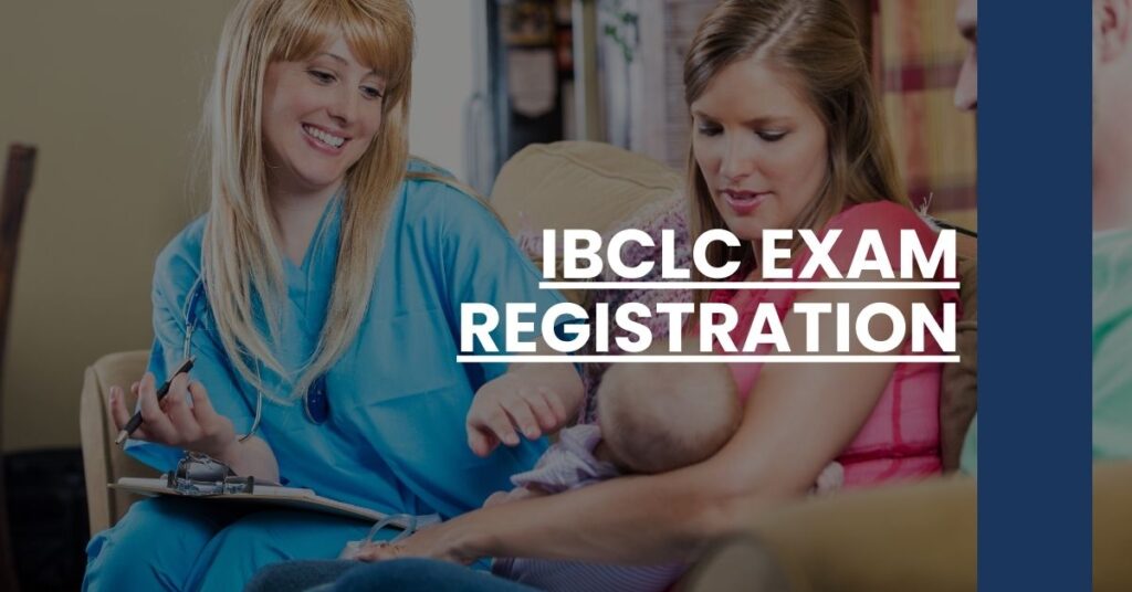 IBCLC Exam Registration Feature Image