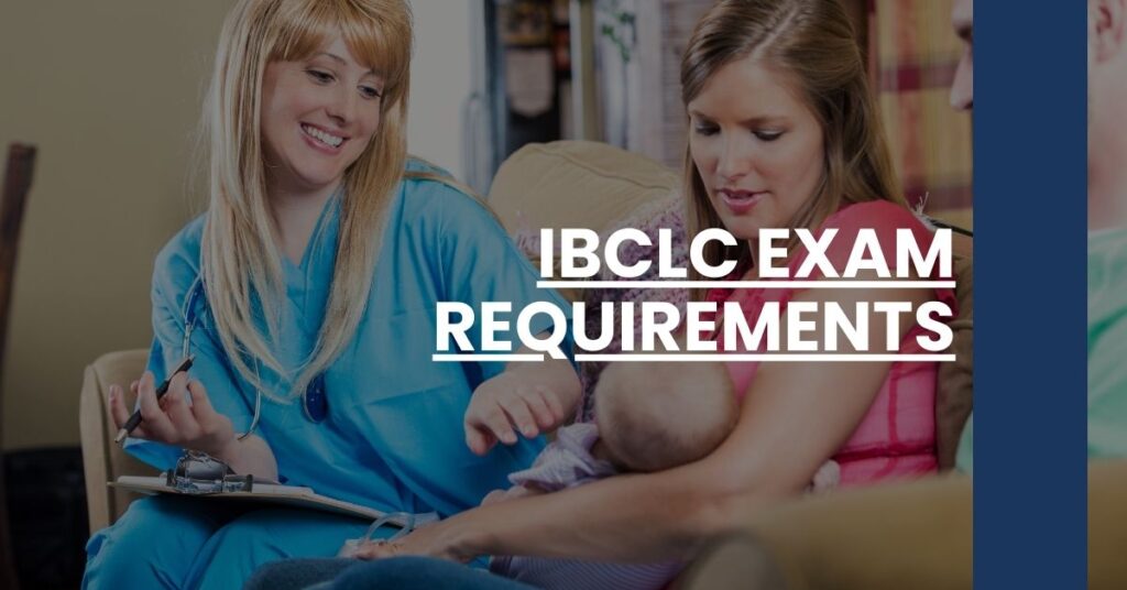 IBCLC Exam Requirements Feature Image